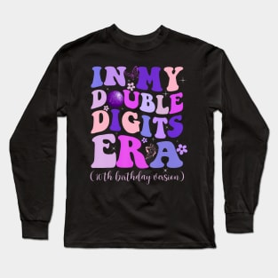 In My Double Digits Era 10th Birthday Long Sleeve T-Shirt